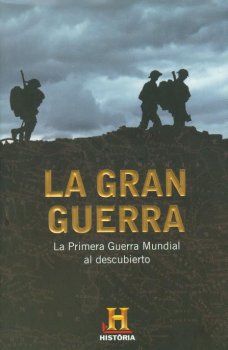 LA GRAN GUERRA