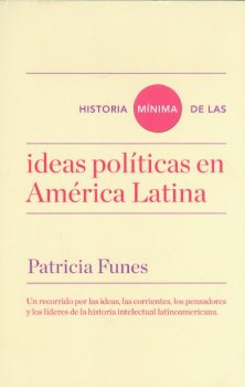 HISTORIA MINIMA DE LAS IDEAS POLITICAS DE AMERICA