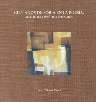 CIEN A?OS DE SORIA EN LA POESIA