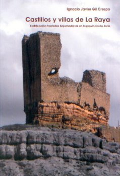 CASTILLOS Y VILLAS DE LA RAYA