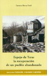 ESPEJO DE TERA: LA RECUPERACION DE UN PUEBLO