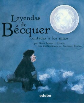 LEYENDAS DE BECQUER CONTADAS A LOS NI?OS