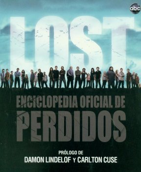 LOST. ENCICLOPEDIA OFICIAL DE PERDIDOS