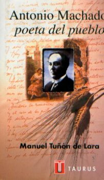 ANTONIO MACHADO, POETA DEL PUEBLO