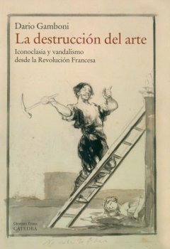 LA DESTRUCCION DEL ARTE