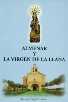 ALMENAR Y LA VIRGEN DE LA LLANA