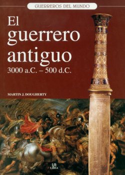 EL GUERRERO ANTIGUO