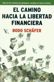 EL CAMINO HACIA LA LIBERTAD FINANCIERA