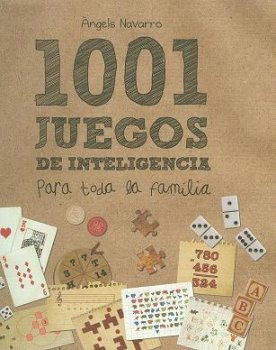 1001 JUEGOS DE INTELIGENCIA PARA TODA LA FAMILIA