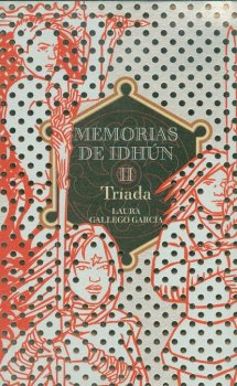 TRIADA. MEMORIAS DE IDHUN II