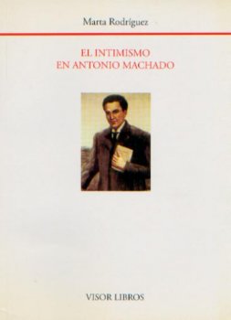 EL INTIMISMO EN ANTONIO MACHADO