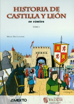 HISTORIA DE CASTILLA Y LEON EN COMICS 1