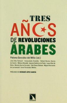 TRES A?OS DE REVOLUCIONES ARABES