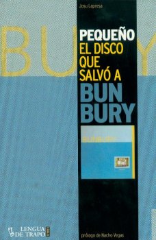 PEQUE?O EL DISCO QUE SALVO A BUNBURY