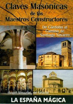 CLAVES MASONICAS DE LOS MAESTROS CONSTRUCTORES