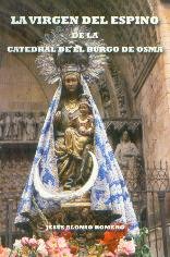 LA VIRGEN DEL ESPINO DE LA CATEDRAL DE EL BURGO