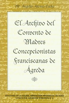 EL ARCHIVO DEL CONVENTO DE MADRES CONCEPCIONISTAS