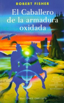 EL CABALLERO DE LA ARMADURA OXIDADA