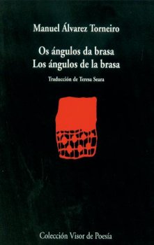 OS ANGULOS DA BRAZA/ LOS ANGULOS DE LA BRASA