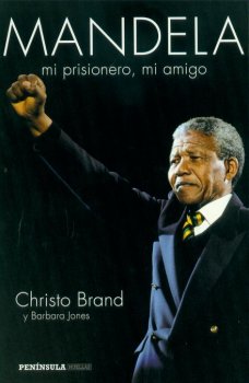 MANDELA, MI PRISIONERO, MI AMIGO