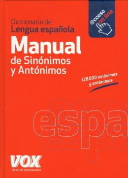 DICCIONARIO MANUAL DE SINONIMOS Y ANTONIMOS