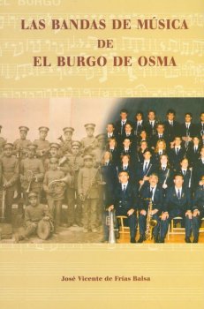 LAS BANDAS DE MUSICA EN EL BURGO DE OSMA